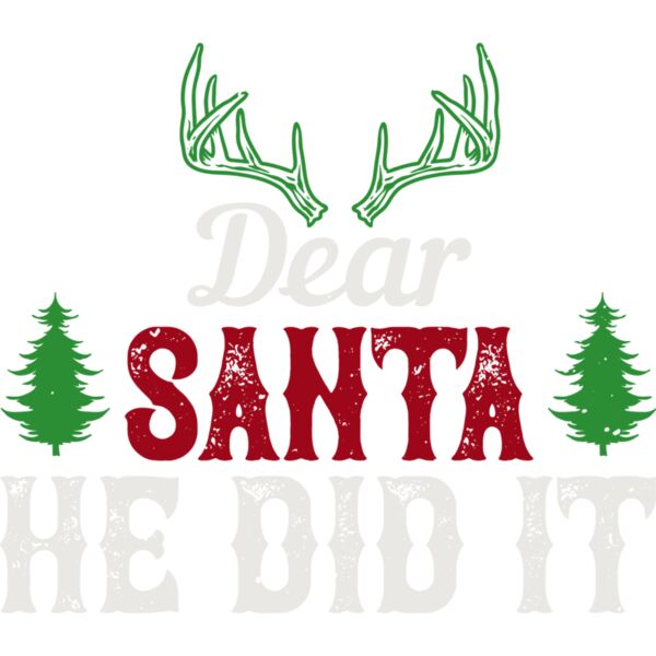 Dear Santa he did it Thumbnail