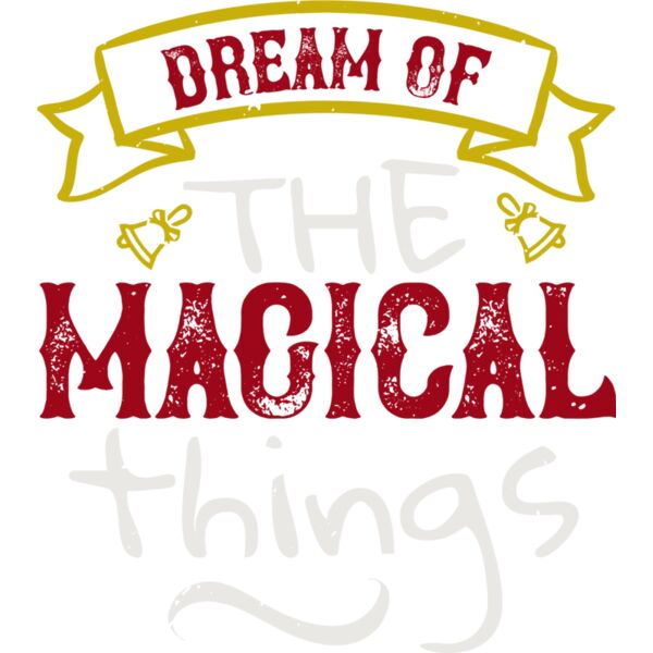 Dream of the magical things Thumbnail