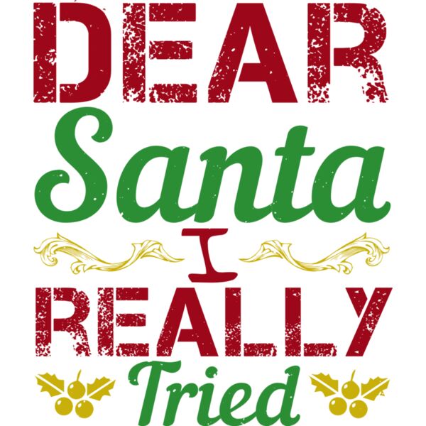 Dear Santa I really tried Thumbnail