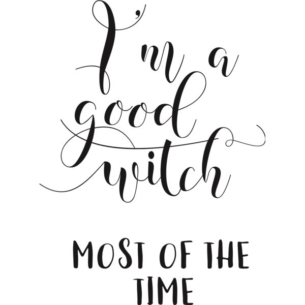 I'm a good witch most of the time Thumbnail