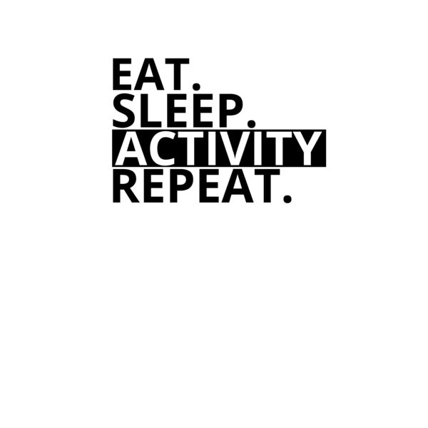 Eat Sleep Act Repeat Thumbnail